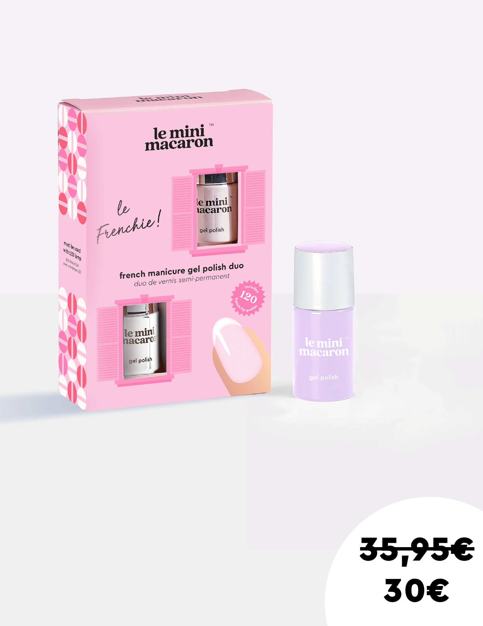 SAVE 5€ When Buying Le Frenchie+ 1 shade - Le Mini Macaron